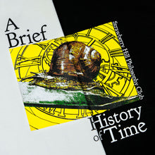 Load image into Gallery viewer, BRIEF HISTROY OF TIME TEE
